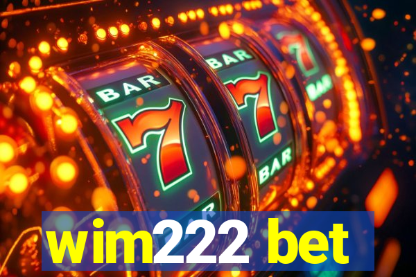 wim222 bet